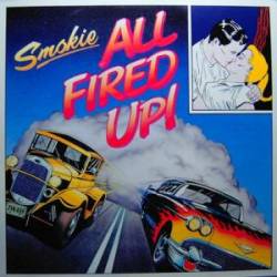 Smokie : All Fired Up!